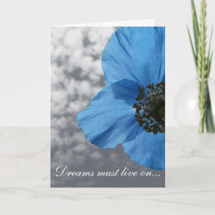 Motivational Blue Poppy Dreams must live on Card