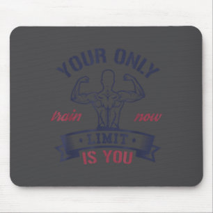Motivational Bodybuilding Mouse Pad