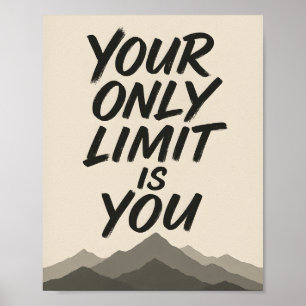 Motivational Bold Typography & Mountain Art Poster