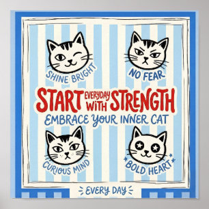 Motivational Cat Wall Art– Positive Strength Quote Poster