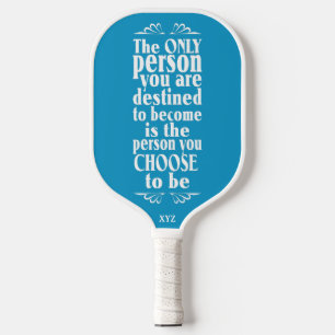 Motivational CHOICE custom monogram Pickleball Pad Paddle