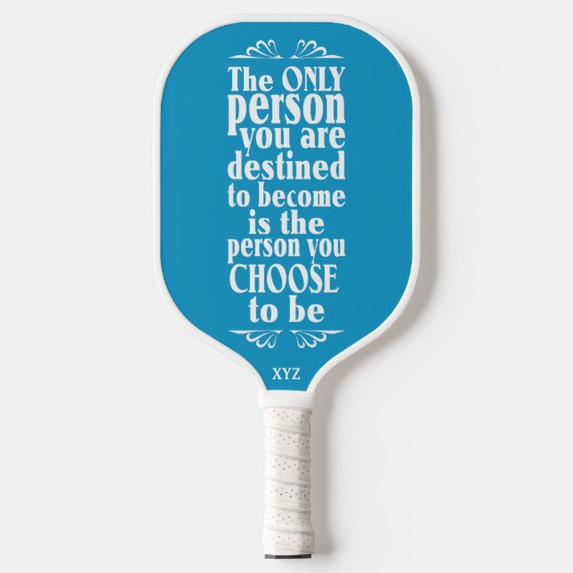 Motivational CHOICE custom monogram Pickleball Pad Pickleball Paddle (Front)