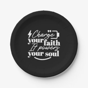 Motivational Christian Quote – Charge Your Faith Paper Plate