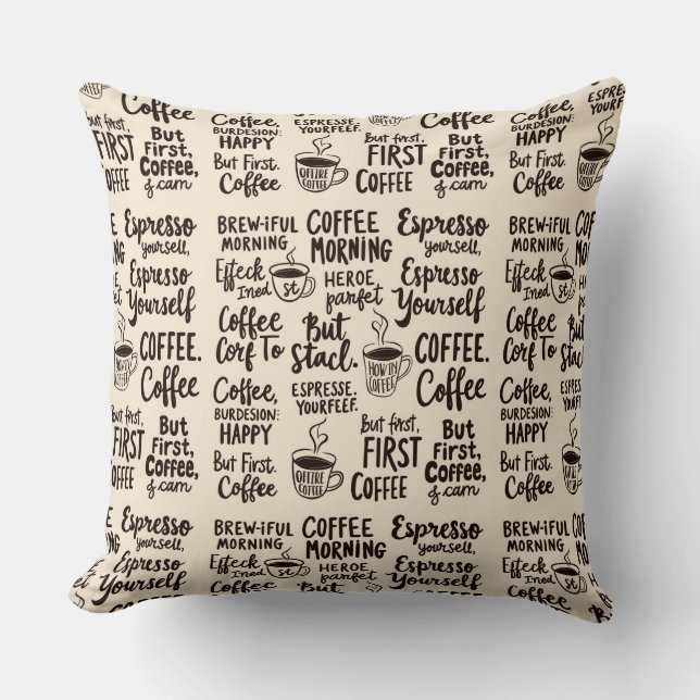 Motivational coffee phrase cushion (Front)