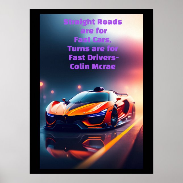Motivational Colin Mcrae Straight Roads Poster (Front)