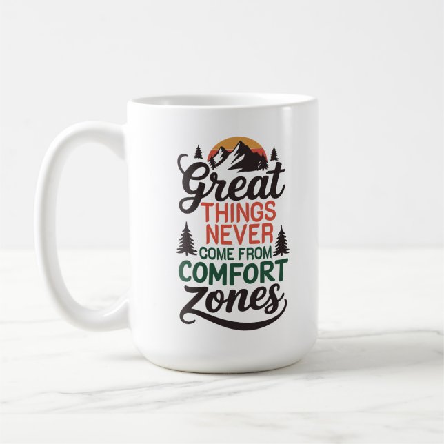 Motivational Comfort Zone Adventure  Coffee Mug (Left)