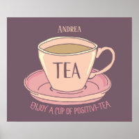 Motivational Cup of Positivity Tea Cup Quote