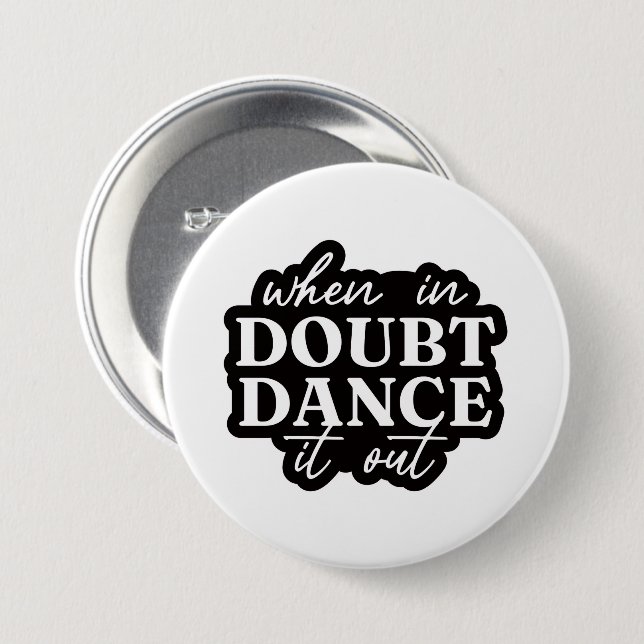 Motivational Dance Quote Button (Front & Back)