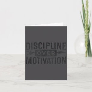 Motivational Discipline Over Motivation Insrationa Card