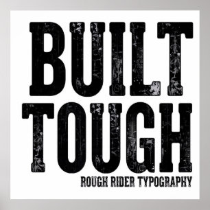 Motivational Distressed: Built Tough Rough Rider Poster