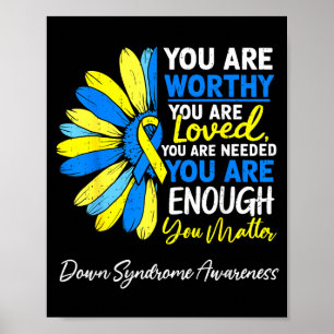 Motivational down syndrome awareness t21 trisomy poster