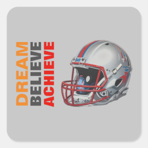 Motivational Dream Believe Achieve Football Square Sticker