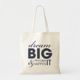 Motivational Dream Work Success Tote Bag