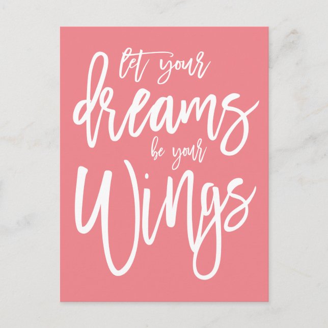 Motivational Dreams Be Your Wings White Coral Postcard (Front)