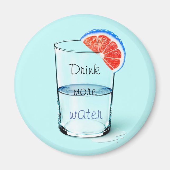 Motivational/ Drink More Water Beverage Coaster Magnet (Front)