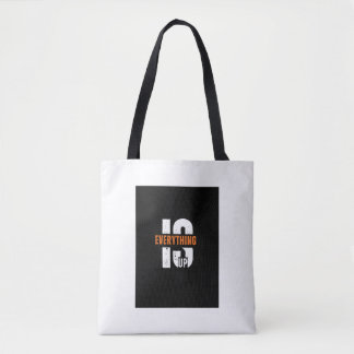 Motivational Everything Is Up Typography Tote Bag