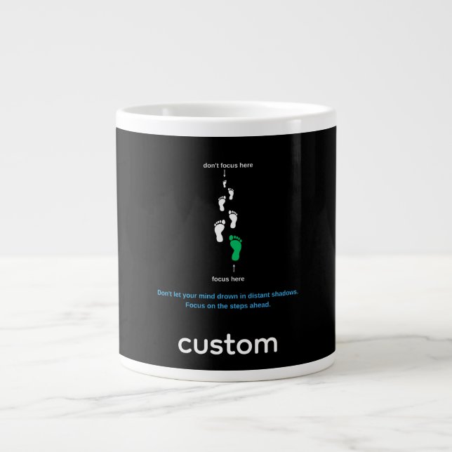 Motivational Focus Steps Ahead Quote – Minimalist  Large Coffee Mug (Front)