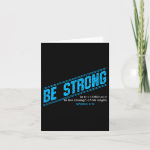 Motivational For Christian Men - Be Strong! Bible  Card