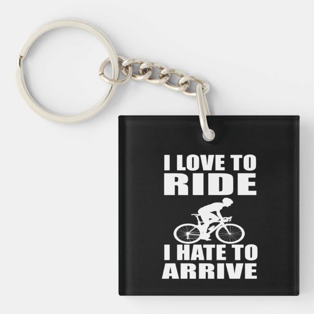 Motivational funny cycling quotes key ring (Front)