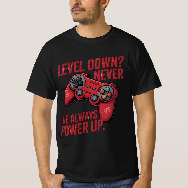 Motivational Gamer Controller T-Shirt (Front)