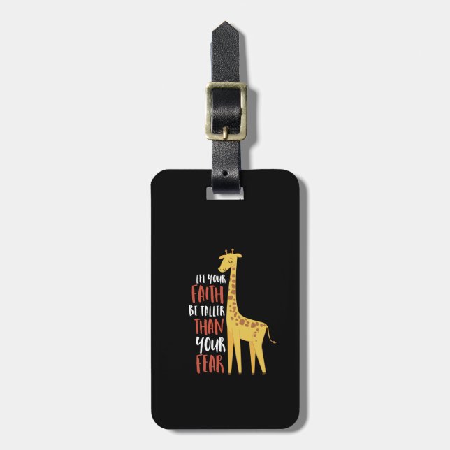 Motivational Giraffe Faith Taller Than Fear Luggage Tag (Front Vertical)