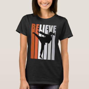 Motivational Girls Karate Womens Believe Orange Co T-Shirt