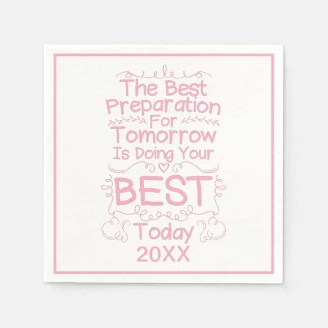 Motivational Girls Quote - Do Your Best Today Napkin (Front)