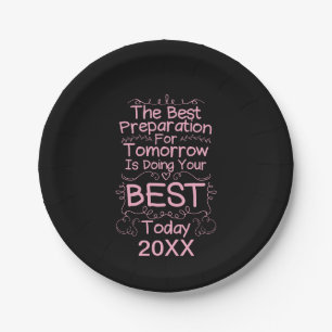 Motivational Girls Quote - Do Your Best Today Paper Plate