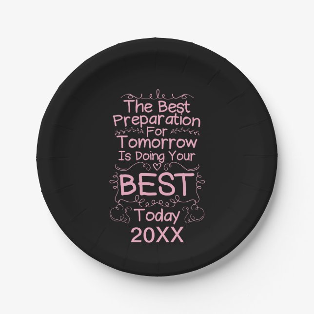 Motivational Girls Quote - Do Your Best Today Paper Plate (Front)