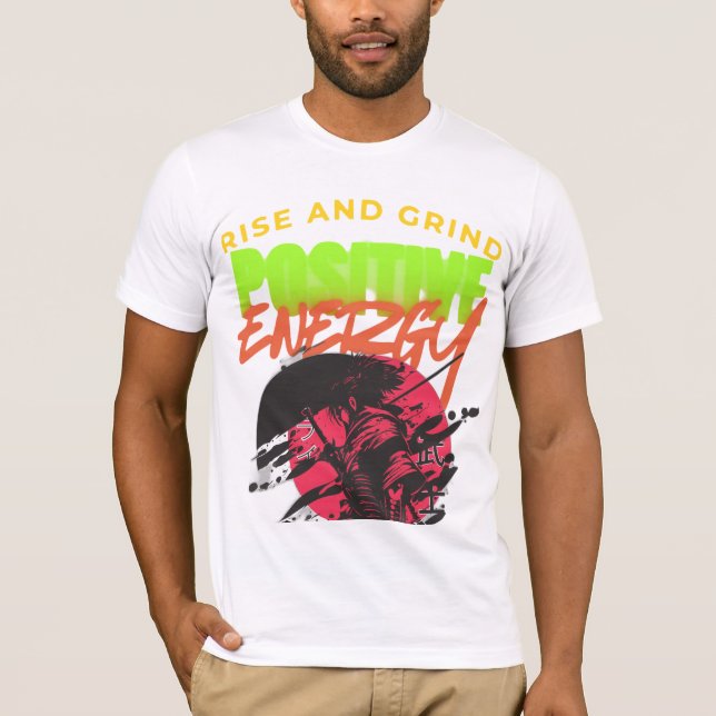 Motivational Graphic T-Shirt (Front)