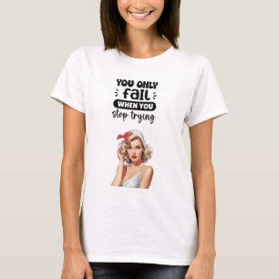 Motivational Graphic Tee Inspirational Shirt