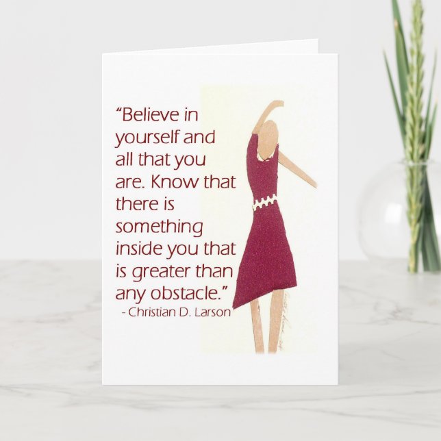 Motivational Greeting Card - Believe In Yourself (Front)