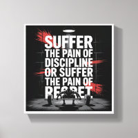 Motivational Gym Wall Art - Suffer the Pain of Dis
