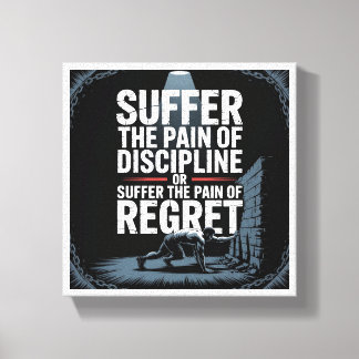 Motivational Gym Wall Art - Suffer the Pain of Dis
