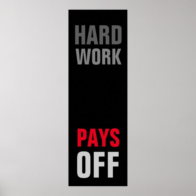 Motivational Hard Work Pays Success Black Red Grey Poster (Front)