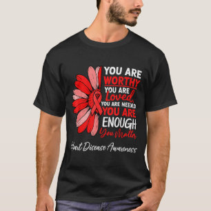 Motivational Heart Health Heart Disease Awareness  T-Shirt