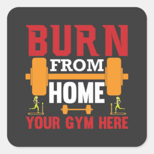 Motivational Home Gym Workout Square Sticker