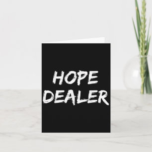 Motivational Hope Dealer Card
