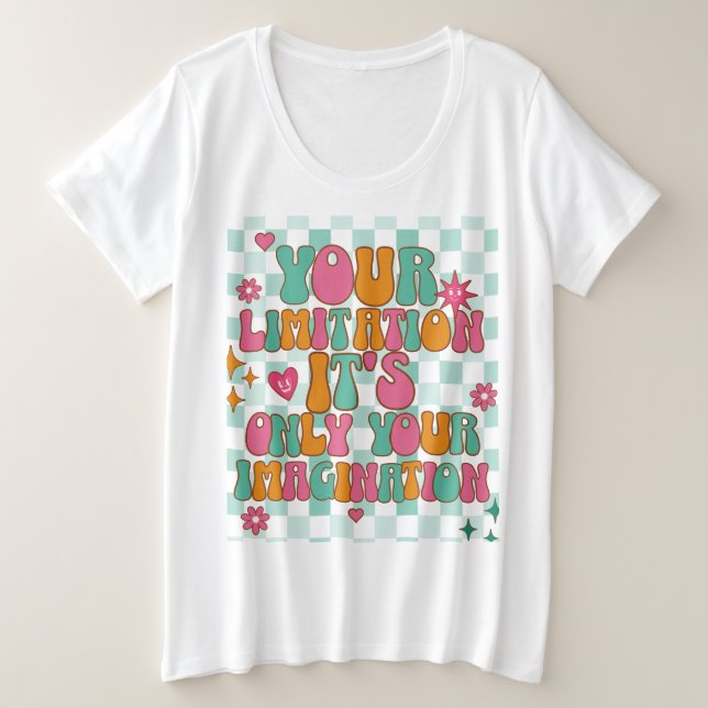 Motivational, Inspirational, Good Vibes  Plus Size T-Shirt (Design Front)