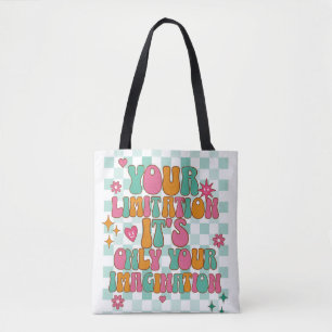 Motivational, Inspirational, Good Vibes Tote Bag