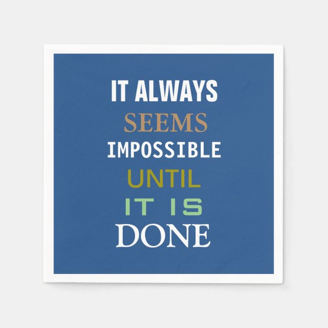 Motivational It Always Seems Impossible Quote Napkin (Front)