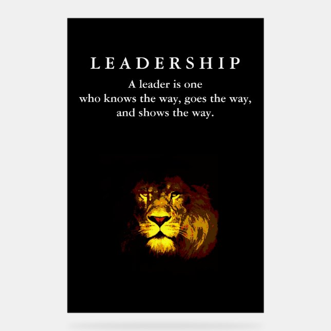 Motivational Leadership Lion Acrylic Sign (Front)