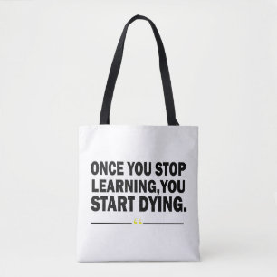 Motivational learning teacher quote  tote bag
