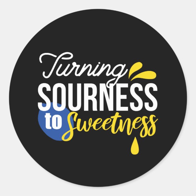 Motivational Lemon Quote From Sour to Sweet Classic Round Sticker (Front)