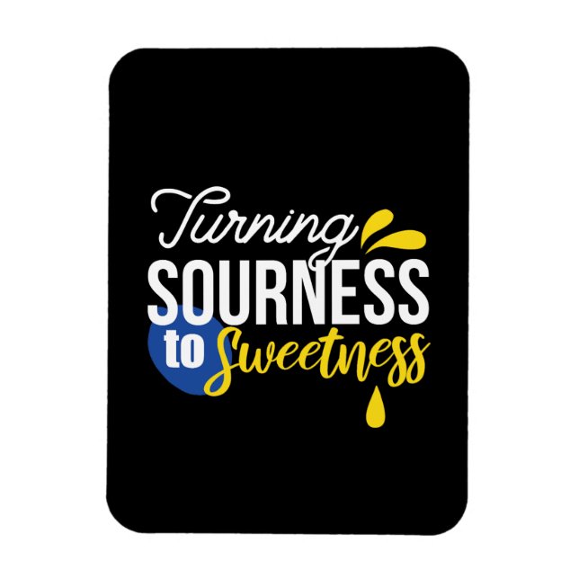 Motivational Lemon Quote From Sour to Sweet Magnet (Vertical)