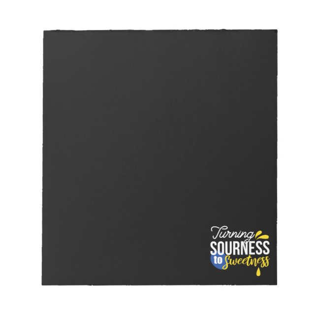 Motivational Lemon Quote From Sour to Sweet Notepad (Front)