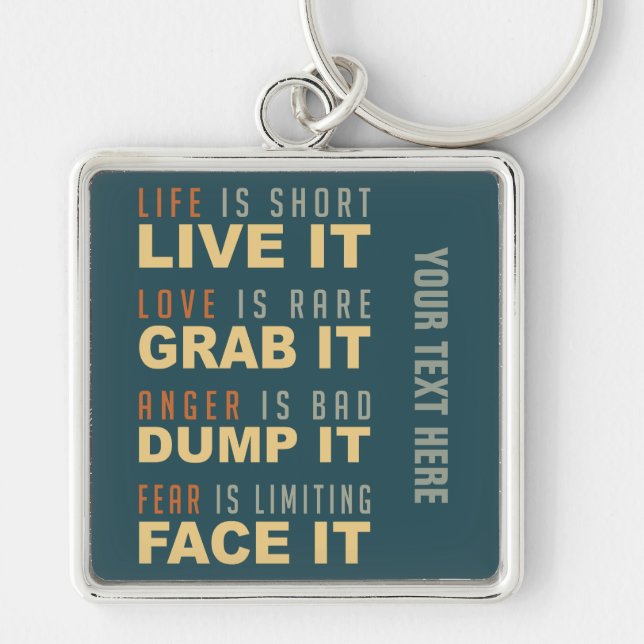 Motivational Life Advice custom key chain (Front)