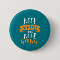 Motivational Life Quote Keep Calm Keep Going