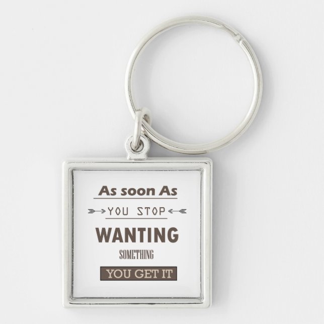 Motivational life quote key ring (Front)