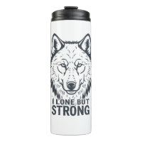 Motivational "Lone But Strong" Lone Wolf